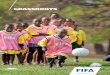 GRASSROOTS · da FIFA™, o desenvolvimento do futebol é central em nossa atuação. A FIFA investe uma grande quantidade de recursos para cumprir esse compromisso pela saúde futura