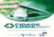 Uma nova gestão com projetos importantes para o cidadão.viamao.rs.gov.br/arquivos/30_cartilha_cidade_limpa_2017.pdf · Cidade Limpa é um projeto que acredita em uma Viamão limpa,