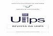 REVISTA DA UIIPS - ipsantarem.pt · 2 . REVISTA da UIIPS . Novembro. 2014 . Nº 5 Vol. 2 . Editores . Diretor e Subdiretor da UIIPS. Pedro Sequeira (ESDRM, IPS) Marília Henriques