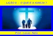 Prof. Lucas Neto - adautomatos.com.br fileda oração, louvor, adoração, leitura da Palavra de Deus e sua interpretação, cujo objetivo principal é a de promover a permanente comunhão