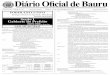 1 Diário Oficial de Bauru - bauru.sp.gov.br fileANO XVIII - Edição 2.214 TERÇA, 26 DE FEVEREIRO DE 2.013 DISTRIBUIÇÃO GRATUITA PODER EXECUTIVO Rodrigo Antonio de Agostinho Mendonça