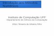 Introdução aos Métodos Numéricosotton/graduacao/introducaonumericos/Ajuste_de_Curvas_2... · É dada a tabela da porcentagem da população urbana no Brasil no censo de várias