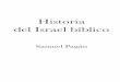 Historia del Israel b£­blico Historia del Israel b£­blico Samuel Pag£Œn Historia del Israel b£­blico.indd