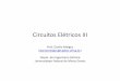 Circuitos Elétricos III - Universidade Federal de Minas Geraisdanilomelges//circ3/Aula3-LaplaceEm... · 2018-01-15 · A Transformada de Laplace em análise de circuitos –parte