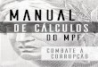 Manual de Calculos Versao Onlinempf.mp.br/pgr/documentos/manual_de_calculos_online.pdf · Manual de Cálculos do Ministério Público Federal para, só então, o membro do Parquet