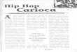 puc-riodigital.com.puc-rio.brpuc-riodigital.com.puc-rio.br/media/10 - hip hop carioca.pdfMislério e Mangue Boy Trecho da faixa-título do CD Traficando Informação, de MV Bill "Seja