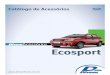 ECOSPORT - Kodyve Hondaintranet.kodyve.com.br/wp-content/uploads/2012/10/ECOSPORT.pdf · ecosport (sob consulta) r$ 579,90 aerofolio traseiro sem furação / em poliuretano 3,0 horas