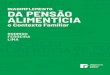 INADIMPLEMENTO DA PENSÃO ALIMENTÍCIAdefensoria.ba.def.br/wp-content/uploads/2018/10/livro-inadimplemento-versaoweb.pdfsidades dos seus componentes. No livro “A história social