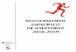 REGULAMENTO ESPECÍFICO DE ATLETISMO 2018-2019 · Atletismo Adaptado) responsável pelo seu enquadramento, quer durante a deslocação para a competição quer durante a competição