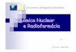 Química Nuclear e Radiofarmáciafisica.uc.pt/data/20082009/apontamentos/apnt_178_23.pdf · pulmão, linfoma não-Hodgkin, melanoma maligno, leucemia) citrato de 68Ga/transferrina