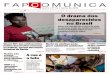 Ano 6 | No 12 | Junho de 2019 · A venda de marmitas den-tro das periferias ajuda a movi-mentar a economia e favorece a renda familiar. “Um negócio expandido requer a contrata-ção