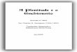A Plenitude e o Enchimento · A Plenitude e o Enchimento Sermão nº 3553 Por Charles H. Spurgeon (1834-1892) Traduzido, Adaptado e Editado por Silvio Dutra Jan/2019