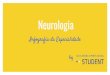 Neurologia - student.actamedicaportuguesa.com · de urgência de neurologia, cumpridas na mesma instituição ou em instituições diferentes: 1) Neurofisiologia (4 meses); 2) Neuropediatria