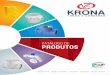 CATÁLOGO DE PRODUTOS - Kronakrona.com.br/wp-content/uploads/2017/10/Catalogo-de-Produtos-2018.pdf · A Krona dispõe de uma linha completa de tubos e conexões para instalações