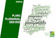 PLANO PLURIANUAL 2020-2023 · 2019-05-17 · Este Manual se propõe a esclarecer e a orientar os órgãos e entidades de todos os poderes do Estado de Goiás envolvidos no processo