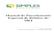 Manual do Parcelamento Especial de Débitos do MEI Sebrae/Anexos/Manual MEI... · PDF file Manual do Parcelamento Especial de Débitos do MEI Versão – Junho/2017 Instrução Normativa