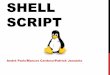 SHELL SCRIPTvitorsouza/wp-content/uploads/... · Shell Script A linguagem Shell Script é a linha de comando Linux (Unix), os quais armazenados em um arquivo texto são executados