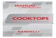 COOKTOPS - NardelliOnline.com.br · Recomendamos o uso de uma fina camada de silicone para vedar a mesa do cooktop ao tampo. Quando montar sobre balcões com portas, tome cuidado