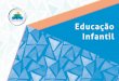 Educação Infantil - CEAI · 2019-04-02 · 20 0418/19 | Conteúdo sujeito a alterações até outubro de 2018. Para consultar a versão atualizada, acesse o Portal SAS. INFANTIL