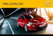 opel ASTRA GTCopel.gamobar.pt/.../doc_1390408405730_desportivos_astra_gtc_my140.pdf · de corrida. Os engenheiros da Opel que desenvolveram o Opel Astra GTC BiTurbo aperceberam-se