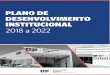 PLANO DE DESENVOLVIMENTO INSTITUCIONAL (PDI) · 2018-12-01 · 3 LOGO DA IES PLANO DE DESENVOLVIMENTO INSTITUCIONAL (PDI) 2018 - 2022 Natal, RN Aprovado pela Resolução CONSUNEPE