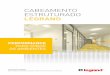 CABEAMENTO ESTRUTURADO LEGRAND 2017-07-26¢  Sistema completo de alta performance garantido por at£©