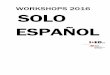 WORKSHOPS 2016 SOLO ESPAÑOL - imasedlab.com · canalizar la información a partir de tres canales diferentes, kinésicos, auditivos o visuales. El ideal de un grupo co-creativo sería