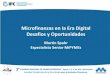 Microfinanzas en la Era Digital Desafios y Oportunidades. Martin Spahr - IFC.pdfSME, Móvil/E-banca, Agri-finanzas, cambio climático y financiamiento en energía sostenible, mujeres,