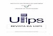 REVISTA DA UIIPS · 2 REVISTA da UIIPS Junho 2013 Nº 2 Vol. 1 Editores . Diretor e Subdiretor da UIIPS. Pedro Sequeira (ESDRM, IPS) Marília Henriques (ESAS, IPS) Conselho Editorial