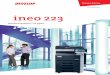 ineo 223 ineo223-e - Assisleader · A excelente qualidade das impressões combinada com as vastas funções de finalização, permite que documentos profissionais como brochuras sejam