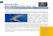 BOLETÍN INFORMATIVO NO. 36 · BOLETÍN INFORMATIVO NO. 36 Nueva Resolución de la Comisión Interamericana del Atún Tropical (CIAT) para proteger las tortugas marinas Durante su