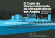 O Custo de Desenvolvimento de Infraestruturas em Angolaosisa.org/wp-content/uploads/2019/02/Angola-Infraestruturas-report-Portugues-HiRes.pdfMPLA Movimento Popular de Libertação