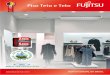 Piso Teto e Teto...Piso Teto e Teto FUJITSU GENERAL DO BRASIL E mais de 750 empresas credenciadas para realizar a instalação e manutenção de seu equipamento Fujitsu! A Fujitsu