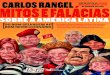 mitos e falácias - Faro editorialfaroeditorial.com.br/wp-content/uploads/2019/02/Minilivro-Mitos-e-falacias.pdf · para fortalecer a democracia liberal é nutrida por suas ideias