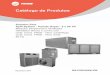 Catálogo de Produtos · 2020-03-15 · conjunto módulo serpentina e módulo ventilador possuem diversas opções de descarga, entre elas a descarga down flow dando mais versatilidade