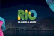 RÉVEILLON DE COPACABANA · 2018-03-09 · COPACABANA Primeiro evento do calendário Rio de Janeiro a Janeiro. 2,4 milhões de pessoas A maior Festa de Ano Novo do Brasil Fonte: Riotur