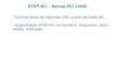STEP-NC Norma ISO 14649 - UFSCgrima.ufsc.br/cnc/transparencias/Aula6_CNC_Transparenci... · 2014-05-07 · step-nc – norma iso 14649 n05 g54 n10 g00 z10.000 n15 g91 g0 z200 n20