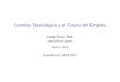Cambio Tecnológico y el Futuro del Empleopijoan/download/caixaforum_piii.pdfJ. Pijoan-Mas Cambio Tecnologico y el Futuro del Empleo´ 3=34 El reparto de la renta entre el capital