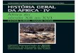 História geral da África, IV: África do século XII ao XVI ... · os países da África se reflete internamente na crescente valorização do papel do negro na sociedade brasileira
