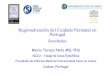 Regionalización del Cuidado Perinatal en Portugalrepositorio.chlc.min-saude.pt/bitstream/10400.17/1097/1/... · 2014-07-09 · intermedios neonatales •5 logares, 2 son incubadoras/1000NV
