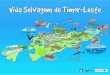Vida Selvagem de Timor-Leste - Live & Learn · 2018-12-14 · •- Se-karik-invertebradu-sira- laiha,-entaun-vertebradu-sira-barak- (inklui-mós-ema)-labele-moris.-Invertebradu-sira-mak-halo-dekompozisaun-