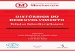 O livro Distúrbios do Desenvolvimento: estudos inter- · 2019-02-01 · e Síndrome de Down: características e instrumentos de avaliação refe-renciados na literatura (98) Silvana