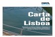 Carta de Lisboa - International Water Association...de boas políticas públicas e da implementação de uma regulação eficaz. De facto, verifica-se um significativo crescimento