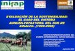 EVALUACIÓN DE LA SOSTENIBILIDAD: EL CASO DEL SISTEMA ... de agroforesteria... · EPOCA HUMEDA MODELO DE SISTEMA AGROSILVOPASTORIL ALTERNATIVO SUBSISTEMA AGRICOLA (MAIZ Y SORGO) 