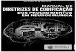 Manual de Diretrizes de Codificaçao em …...3 APRESENTAÇÃO A Sociedade Brasileira de Neurocirurgia (SBN), dando continuidade ao seu trabalho desde o primeiro manual de codificação,