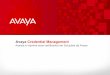 Avaya Credential Management · 2014-04-04 · maintain Avaya products and solutions that exceed customer expectations. The Avaya Credential Management System maintains Avaya credentialltest