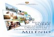 Milénio - undp.org · 6 RCRA SRE NCARES S ECTS E ESENENT N 1. INTRODUÇÃO Quando Moçambique ratificou, em Setemro de 2000, com mais 189 Nações, a Declaração do Milénio, e