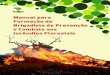 Manual para Formação de Brigadista de Prevenção e Combate … · 2011-11-22 · INSTITUTO CHICO MENDES DE CONSERVAÇÃO DA BIODIVERSIDADE Diretoria de Unidades de Conservação