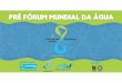 ABERTURA - agua.org.bragua.org.br/novosite/wp-content/uploads/2018/03/apresentaunulo... · Projeto Gota d’Água: # Preserve Cada Gota O projeto pretende intensificar as ações