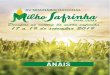 XV Seminário Nacional de Milho Safrinha · 2019-10-09 · XV Seminário Nacional de Milho Safrinha Jataí, GO, 17 a 19 de setembro de 2019 Desafios no cultivo do milho safrinha Resumos